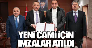 Yeni Cami İçin İmzalar Atıldı