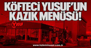 KÖFTECİ YUSUF’UN KAZIK MENÜSÜ