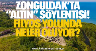 Zonguldak’ta “Altın” Söylentisi: Filyos Yolunda Neler Oluyor?
