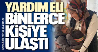 Yardım Eli Binlerce Kişiye Ulaştı