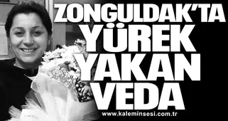 Zonguldak’ta Yürek Yakan Veda