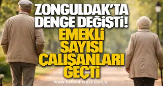 Zonguldak’ta Denge Değişti: Emekli Sayısı Çalışanları Geçti