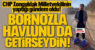 BORNOZLA HAVLUNU DA GETİRSEYDİN!