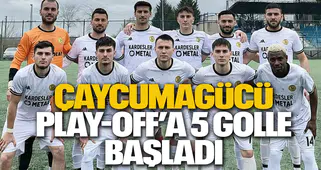 Çaycumagücü Play-Off’a 5 Golle Başladı