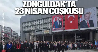Zonguldak’ta 23 Nisan coşkusu
