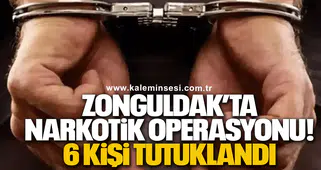 Zonguldak’ta Narkotik Operasyon! 12 Şüpheli Yakalandı, 6’sı Tutuklandı