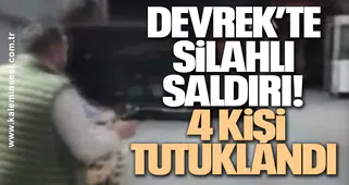 Devrek’te Silahlı Saldırı: 4 Kişi Tutuklandı