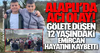 Alaplı’da Acı Olay! Gölete düşen 12 yaşındaki Emircan hayatını kaybetti