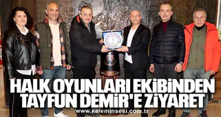 Halk oyunları ekibinden Demir'e ziyaret