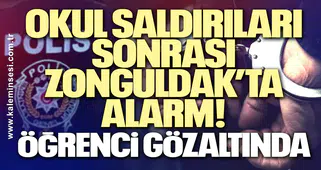Okul Saldırıları Sonrası Zonguldak’ta Alarm: Öğrenci Gözaltında