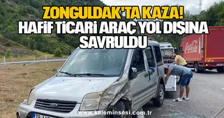 Zonguldak'ta Kaza! Hafif Ticari Araç Yol Dışına Savruldu