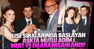 Lise Sıralarında Başlayan Aşkta Mutlu Adım: Mert ve Dilara Nişanlandı!