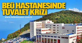 HASTALAR TEPKİLİ: “TUVALETLER 16.30’DA KAPANIYOR, MAĞDUR OLUYORUZ”