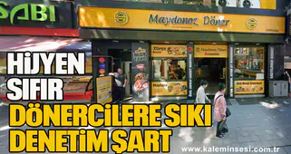 DÖNERCİLERDE HİJYEN SKANDALLARI BİTMİYOR