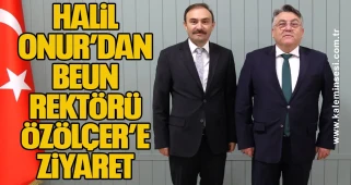 Halil Onur’dan BEUN Rektörü Özölçer’e Ziyaret
