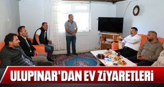 ULUPINAR'DAN EV ZİYARETLERİ