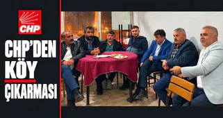 CHP KÖYLERE ÇIKARMA YAPTI