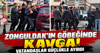Zonguldak’ın Göbeğinde Kavga! Vatandaşlar Güçlükle Ayırdı
