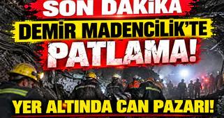 Demir Madencilik’te Patlama! Yer Altında Can Pazarı!