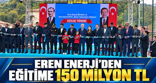 EREN ENERJİ'DEN DEV EĞİTİM YATIRIMI