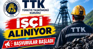 TTK'YA İŞÇİ ALINIYOR