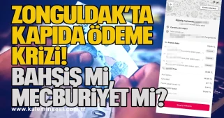 Zonguldak’ta Kapıda Ödeme Krizi: Bahşiş mi, Mecburiyet mi?