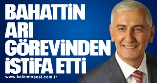 KGD Başkanı Bahattin Arı görevinden istifa etti
