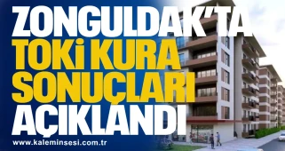 Zonguldak’ta TOKİ Kura Sonuçları Açıklandı