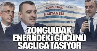 Zonguldak Enerjideki Gücünü Sağlığa Taşıyor