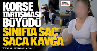 Korse Tartışması Büyüdü, Sınıfta Saç Saça Kavga