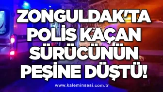 Zonguldak'ta polis kaçan sürücünün peşine düştü!
