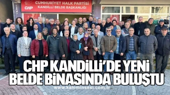 CHP Kandilli’de Yeni Belde Binasında Buluştu