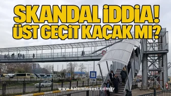 Skandal iddia! Üst geçit kaçak mı?