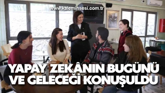 Yapay zekânın bugünü ve geleceği konuşuldu
