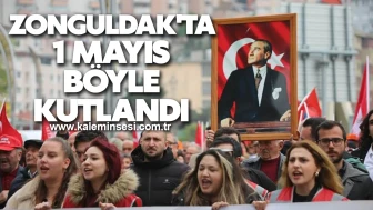 Zonguldak'ta 1 Mayıs böyle kutlandı