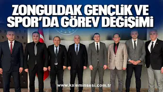 Zonguldak Gençlik ve Spor’da Görev Değişimi
