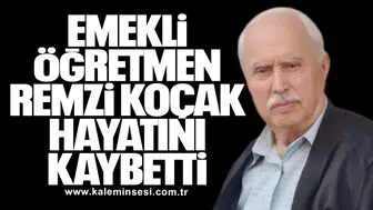 Emekli ÖğretmenRemzi Koçak Hayatını Kaybetti