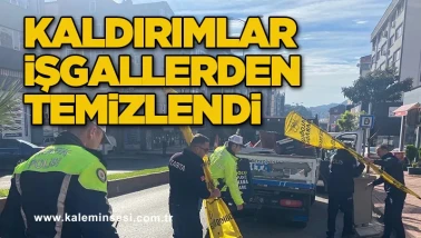KALDIRIMLAR İŞGALLERDEN TEMİZLENDİ