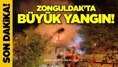 Zonguldak'ta büyük yangın!