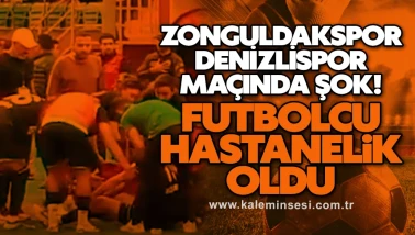 Zonguldakspor Denizlispor Maçında Şok! Futbolcu Hastanelik Oldu