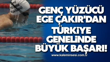 Genç Yüzücü Ege Çakır'dan Türkiye Genelinde Büyük Başarı!
