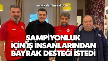Ereğli Belediyespor, şampiyonluk için iş insanlarından bayrak desteği istedi