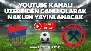YouTube kanalı üzerinden canlı olarak naklen yayınlanacak