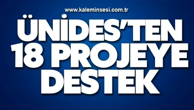ÜNİDES’TEN 18 projeye destek
