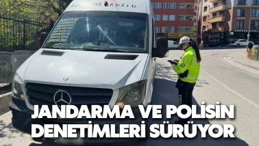 Jandarma ve polisin denetimleri sürüyor