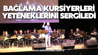Bağlama Kursiyerleri Yeteneklerini Sergiledi