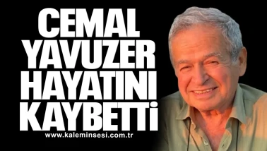 Cemal Yavuzer Hayatını Kaybetti
