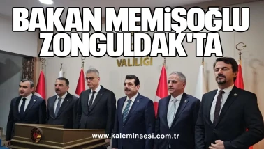 Bakan Memişoğlu Zonguldak'ta