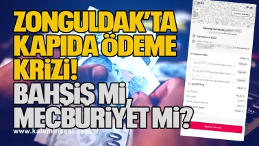 Zonguldak’ta Kapıda Ödeme Krizi: Bahşiş mi, Mecburiyet mi?