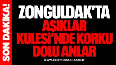 Zonguldak’ta Aşıklar Kulesi’nde Korku Dolu Anlar
